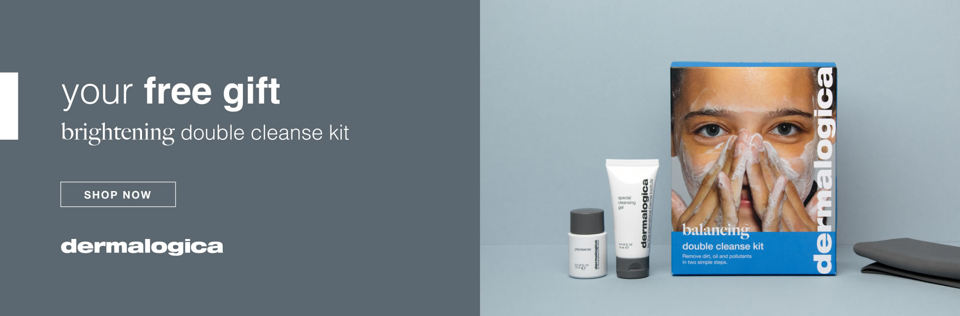 Free Dermalogica Double Cleanse Kit